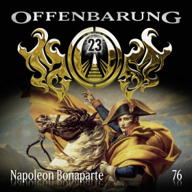 Offenbarung 23 Folge 76 Napoleon Bonaparte