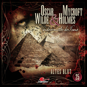 Oscar Wilde & Mycroft Holmes 25 Altes Blut