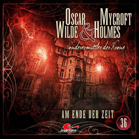 Oscar Wilde & Mycroft Holmes 36 Am Ende der Zeit