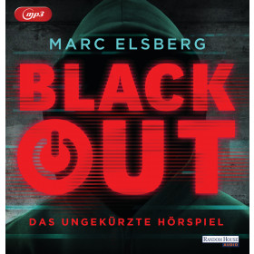 Marc Elsberg - Blackout. Das ungekürzte Hörspiel