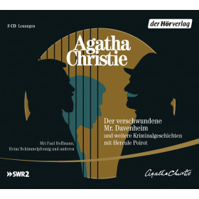 Agatha Christie - Der verschwundene Mr. Davenheim und weitere Kriminalgeschichten