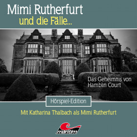 Mimi Rutherfurt 56: Das Geheimnis von Hamblin Court