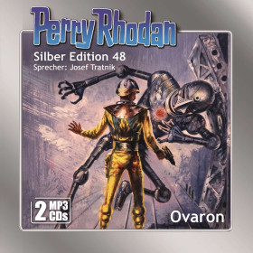 Perry Rhodan Silber Edition 48: Ovaron (2 mp3-CDs)