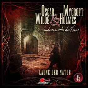 Oscar Wilde & Mycroft Holmes 45 Laune der Natur