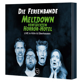 Die Ferienbande 12 - Meltdown im verfluchten Horror-Hotel (4CD)