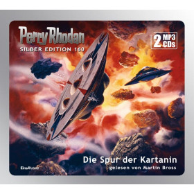 Perry Rhodan Silber Edition 160 Die Spur der Kartanin (2 mp3-CDs)