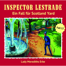 Inspector Lestrade - Fall 12: Lady Merediths Erbe