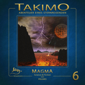 Takimo - Folge 06: Magma