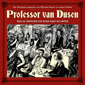 Professor van Dusen - Neue Fälle 29: packt die Koffer