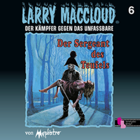Larry MacCloud 06 Der Sergant des Teufels