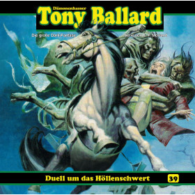 Tony Ballard 39 - Duell um das Höllenschwert (3/4)