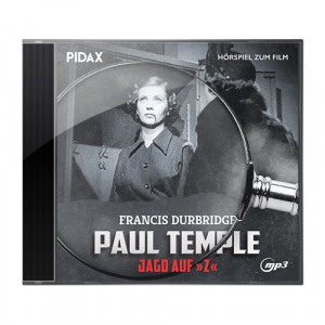 Pidax Hörspiel Klassiker - Francis Durbridge: Paul Temple - Jagd auf Z