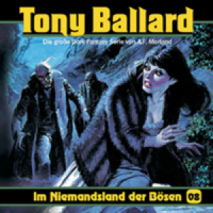Tony Ballard 08 Im Niemansland des Bösen