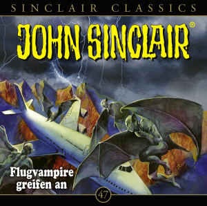 John Sinclair Classics 47 Flugvampire greifen an