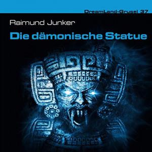 DreamLand Grusel - 37 - Die Dämonische Statue