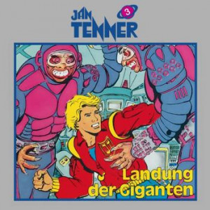 Jan Tenner Classics 03 Landung der Giganten