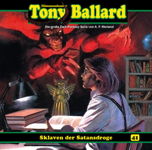 Tony Ballard 41 - Sklaven der Satansdroge