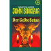 MC TSB John Sinclair 009 	Der gelbe Satan (Teil 1/2)