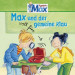 Max 03: Max und der voll fies gemeine Klau