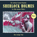 Sherlock Holmes: Die neuen Fälle 07: Der eisige Tod