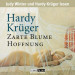 Hardy Krüger - Zarte Blume Hoffnung