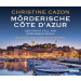 Christine Cazon - Mörderische Côte d'Azur