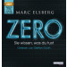 Marc Elsberg - ZERO. Sie wissen, was du tust
