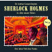 Sherlock Holmes: Die neuen Fälle 16: Der leise Takt des Todes
