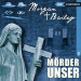 Morgan & Bailey - Folge 3: Mörder unser