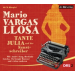 Mario Varags Llosa - Tante Julia und der Kunstschreiber - Hörspi