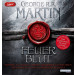 George R.R. Martin - Feuer und Blut - Erstes Buch: Aufstieg und Fall des Hauses Targaryen von Westeros