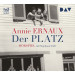 Annie Ernaux - Der Platz (Hörspiel)