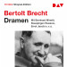 Bertolt Brecht - Dramen: 10 CD Hörspiel-Edition