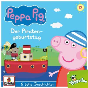 Peppa Pig (Peppa Wutz) - Folge 12: Der Piratengeburtstag (und 5 weitere Geschichten)