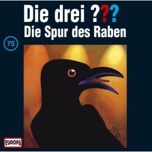 Die drei Fragezeichen Folge 075 Die Spur des Raben