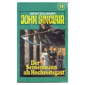 MC TSB John Sinclair 013 Der Sensenmann als Hochzeitsgast