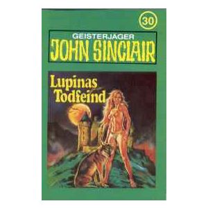 MC TSB John Sinclair 030 Lupinas Todfeind (Teil 2/2)