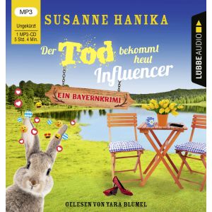 Bayernkrimi 14 - Der Tod bekommt heut Influencer