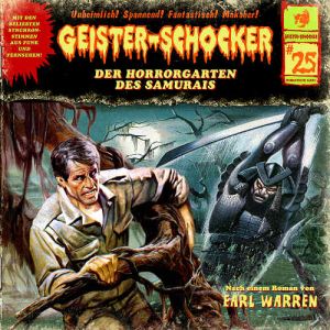 Geister-Schocker 25 Der Horrorgarten des Samurais