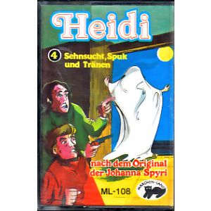 MC Märchenland 108 Heidi 4 Sehnsucht, Spuk und Tränen