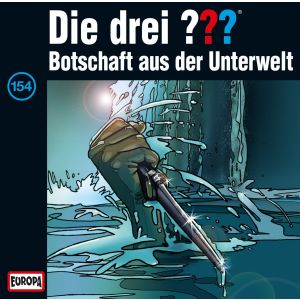 Die drei Fragezeichen Folge 154 Botschaft aus der Unterwelt