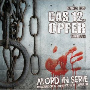 Mord in Serie 01 - Das 12. Opfer