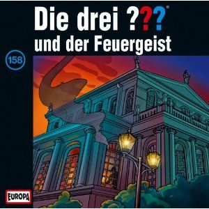 Die drei Fragezeichen Folge 158 und der Feuergeist