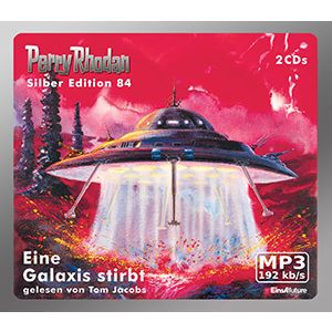 Perry Rhodan Silber Edition 84 Eine Galaxis stirbt