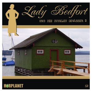 Lady Bedfort 62 Die dunklen Gewässer - Teil 2