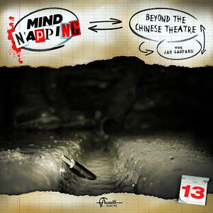 MindNapping 13 - Beyond the chinese theatre