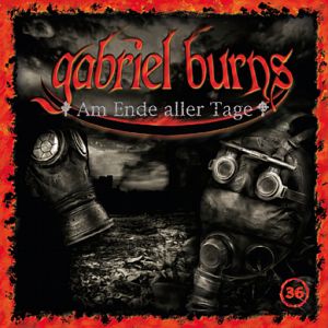 Gabriel Burns 36 Ende aller Tage