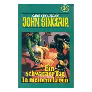 MC TSB John Sinclair 034 Ein schwarzer Tag in meinem Leben
