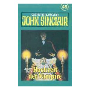 MC TSB John Sinclair 045 Hochzeit der Vampire