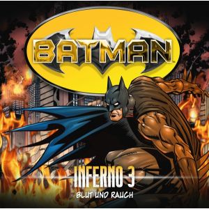 Batman - Inferno, Folge 3: Blut und Rauch